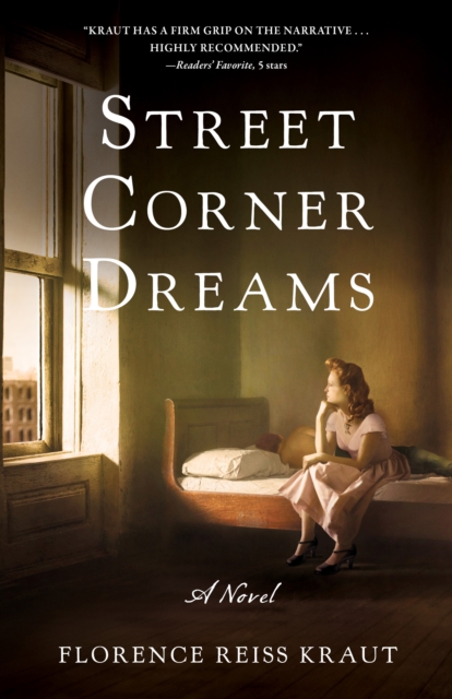 Street Corner Dreams : A Novel, Paperback / softback Book