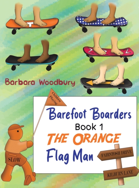 BAREFOOT BOARDERS BOOK 1, Hardback Book
