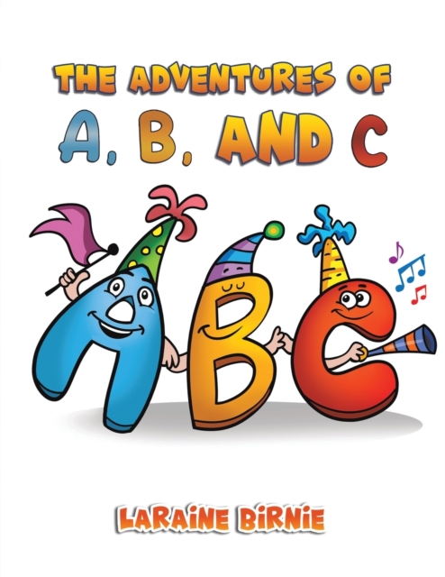 The Adventures of A, B, and C, Paperback Book