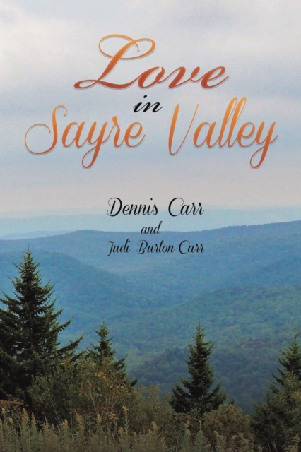 Love in Sayre Valley, Paperback / softback Book