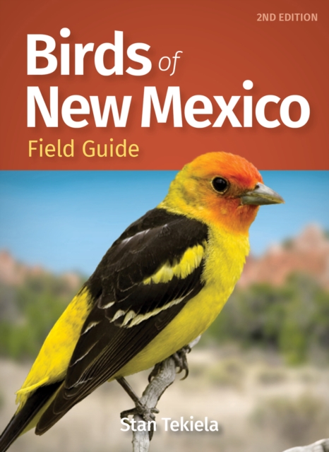 Birds of New Mexico Field Guide, Paperback / softback Book