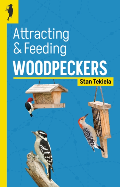 Attracting & Feeding Woodpeckers, Paperback / softback Book