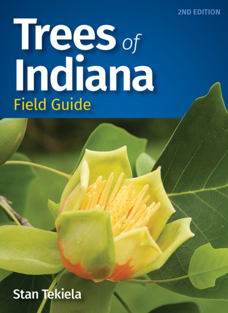 Trees of Indiana Field Guide, Paperback / softback Book