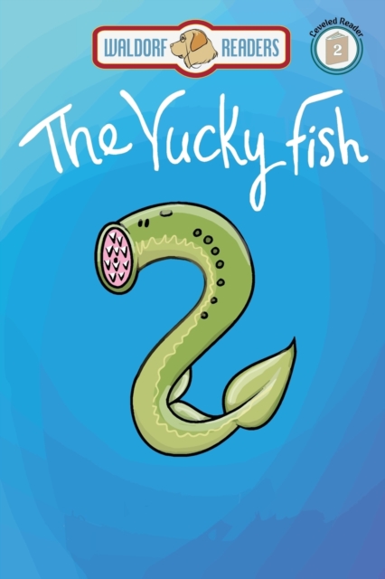 The Yucky Fish, EPUB eBook