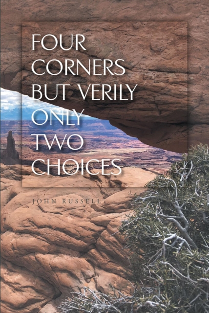 Four Corners but Verily Only Two Choices, EPUB eBook