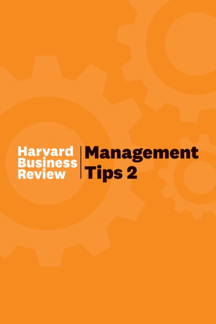 Management Tips 2 : From Harvard Business Review, EPUB eBook