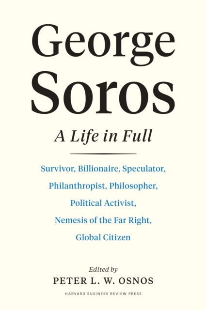 George Soros : A Life In Full, Hardback Book