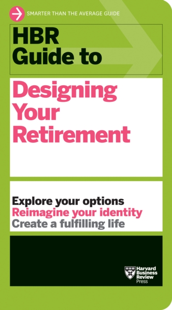 HBR Guide to Designing Your Retirement, EPUB eBook