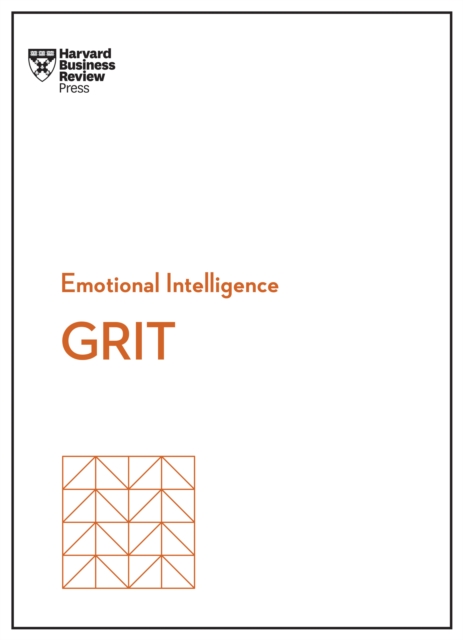 Grit (HBR Emotional Intelligence Series), Hardback Book