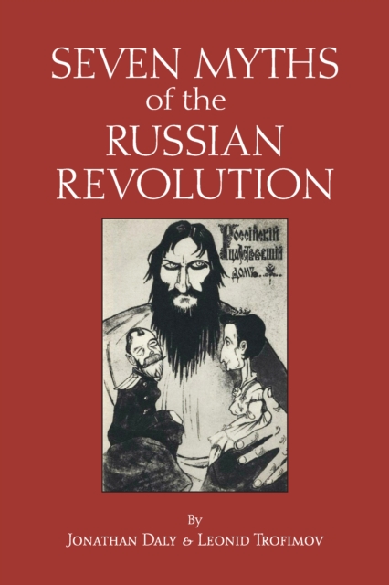 Seven Myths of the Russian Revolution, Paperback / softback Book