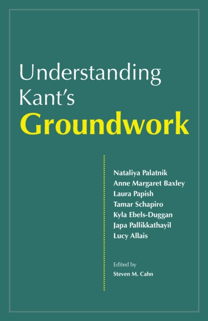 Understanding Kant's Groundwork, Paperback / softback Book