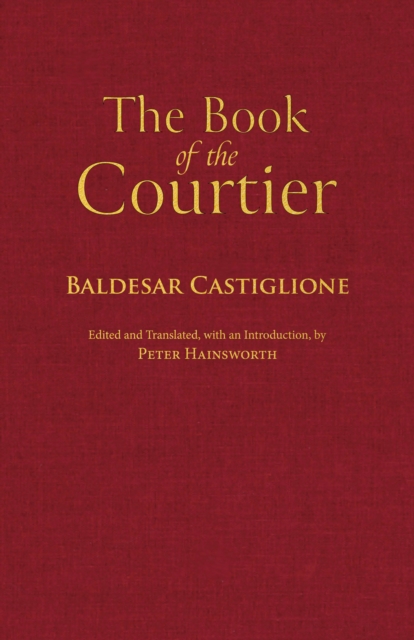 The Book of the Courtier, Hardback Book