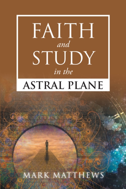 Faith and Study in the Astral Plane, EPUB eBook