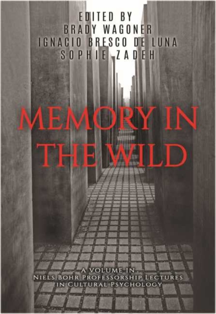 Memory in the Wild, Hardback Book