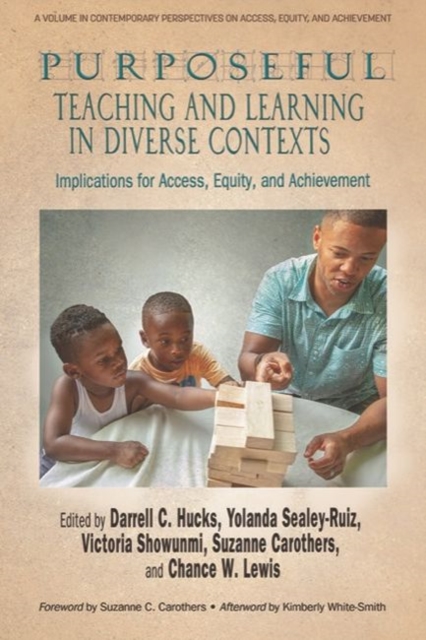 Purposeful Teaching and Learning in Diverse Contexts : Implications for Access, Equity and Achievement, Paperback / softback Book