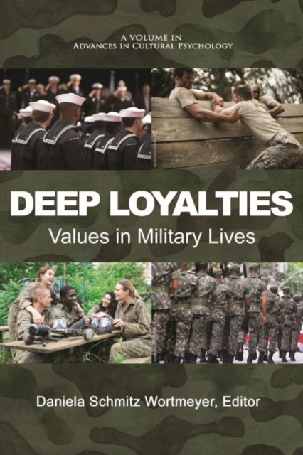 Deep Loyalties : Values in Military Lives, Hardback Book
