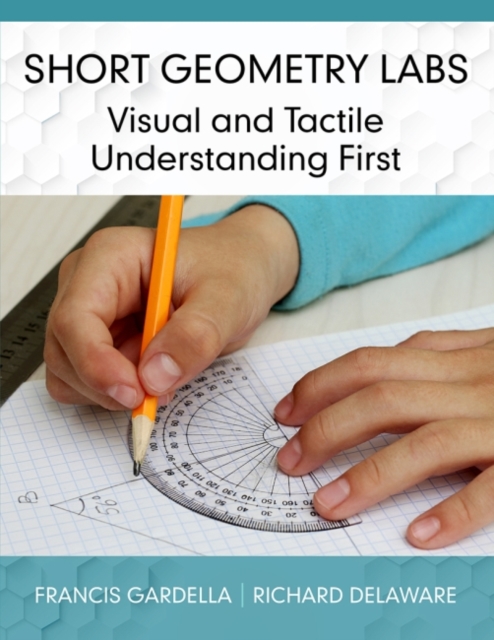 Short Geometry Labs : Visual and Tactile Understanding First, Paperback / softback Book