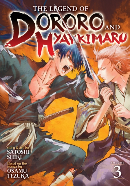 The Legend of Dororo and Hyakkimaru Vol. 3, Paperback / softback Book
