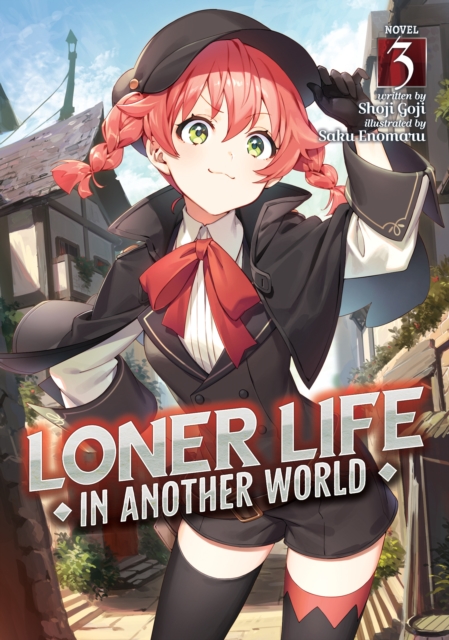Loner Life in Another World (Light Novel) Vol. 3, Paperback / softback Book