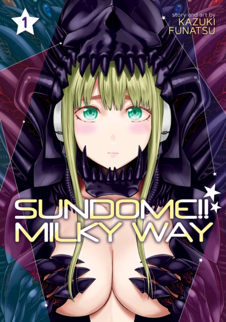 Sundome!! Milky Way Vol. 1, Paperback / softback Book