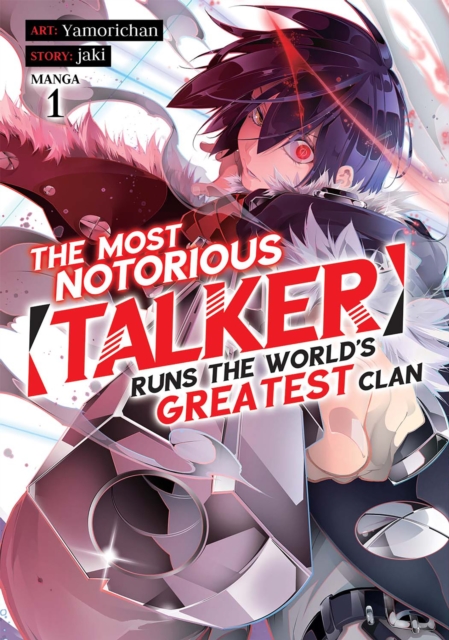 The Most Notorious Talker Runs the Worlds Greatest Clan (Manga) Vol. 1, Paperback / softback Book