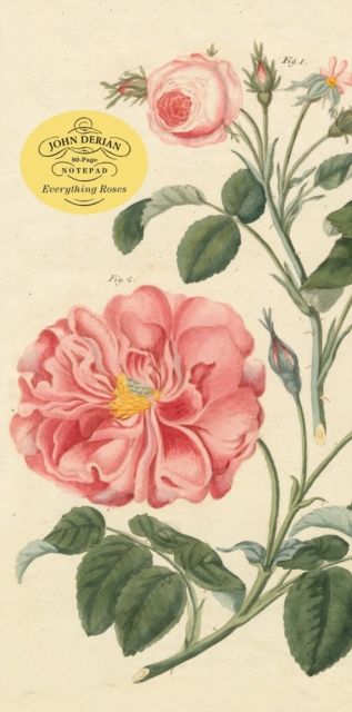 John Derian Paper Goods: Everything Roses Notepad, Paperback / softback Book