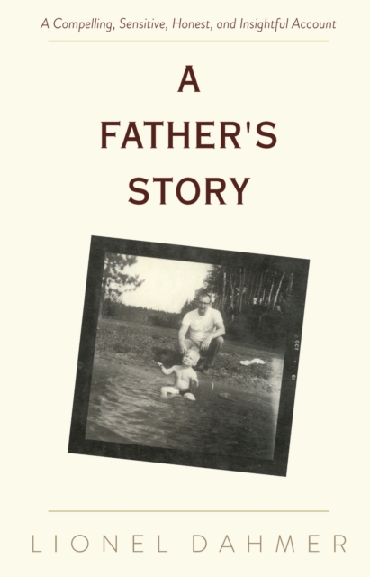 A Father's Story, Hardback Book