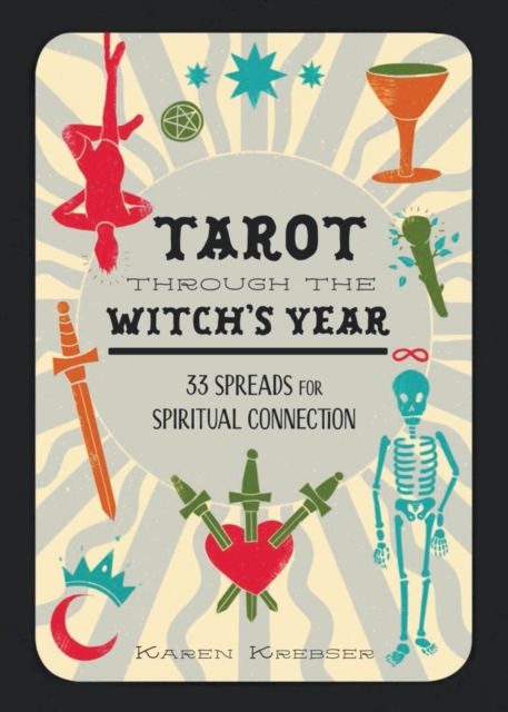 Tarot Through The Witch's Year, Hardback Book