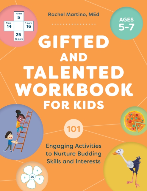 Gifted and Talented Workbook for Kids : 101 Engaging Activities to Nurture Budding Skills and Interests, EPUB eBook