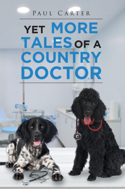 Yet More Tales of a Country Doctor, EPUB eBook