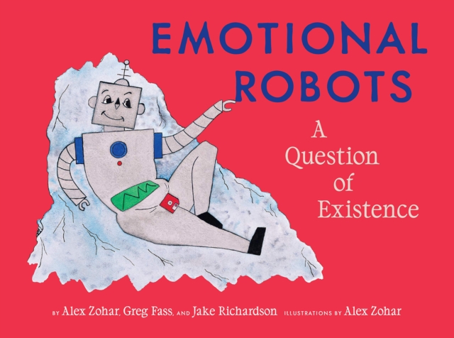 Emotional Robots : A Question of Existence, EPUB eBook