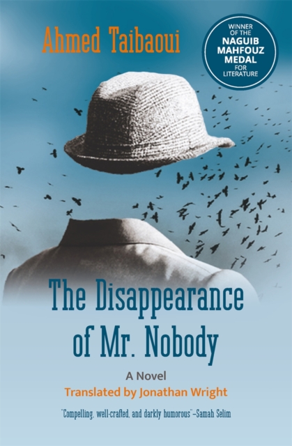 The Disappearance of Mr. Nobody : A Novel, Hardback Book
