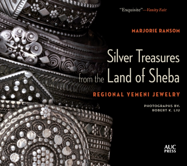 Silver Treasures from the Land of Sheba : Regional Yemeni Jewelry, Paperback / softback Book