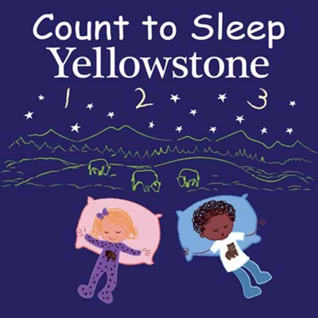 Count to Sleep Yellowstone, Board book Book