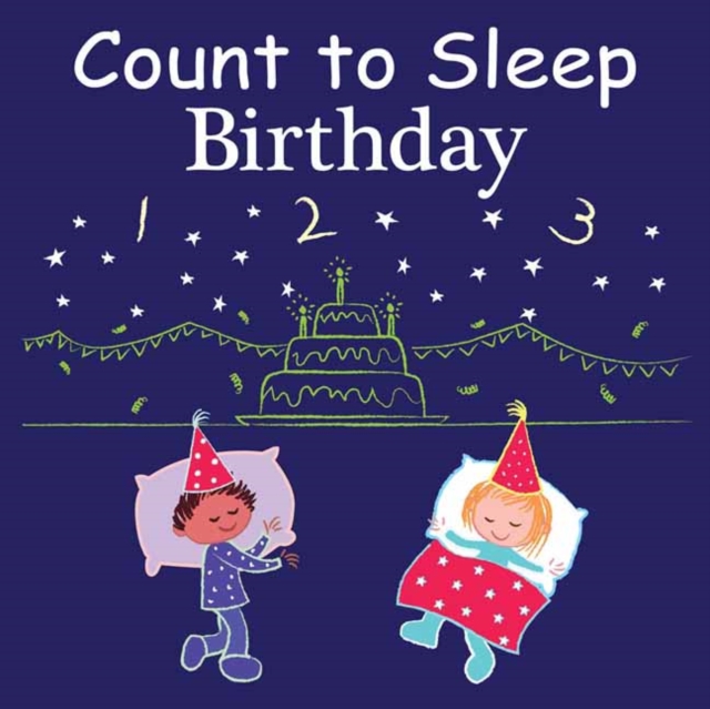 Count to Sleep Birthday, Board book Book