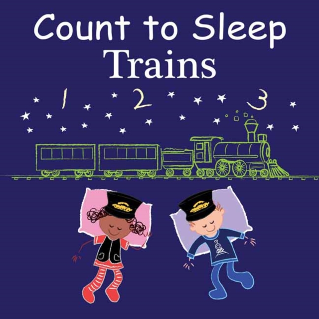 Count to Sleep Trains, Board book Book