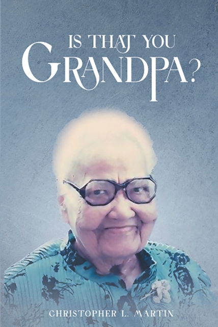 Is That You, Grandpa?, EPUB eBook