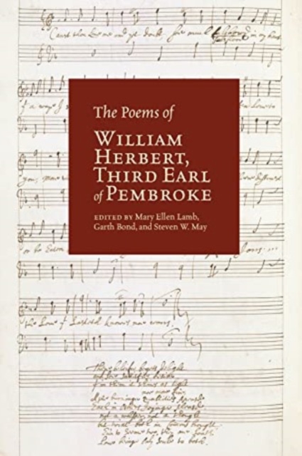 The Poems of William Herbert, Third Earl of Pembroke : Volume 42, Paperback / softback Book