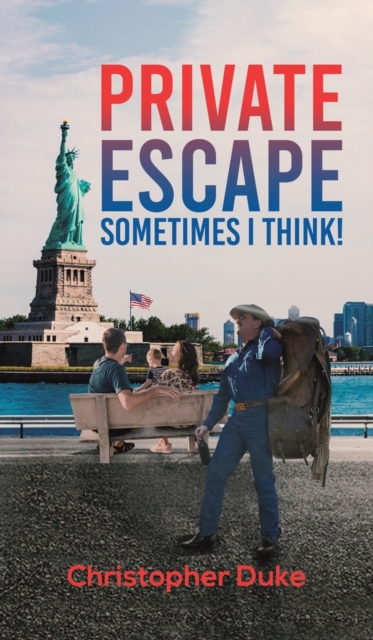 Private Escape : Sometimes I Think!, Hardback Book