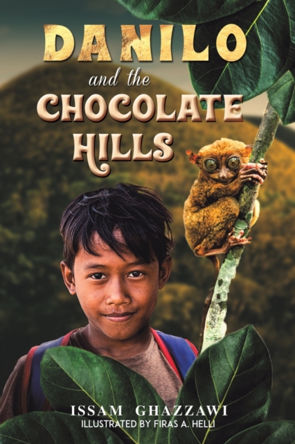 Danilo and the Chocolate Hills, Paperback Book