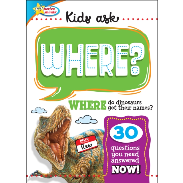 Kids Ask WHERE Do Dinosaurs Get Their Names?, EPUB eBook