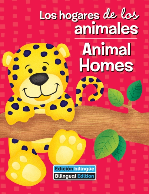 Los hogares de los animales / Animal Homes, EPUB eBook