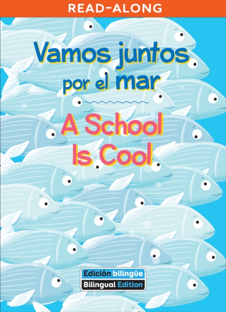 Vamos juntos por el mar / A School Is Cool, EPUB eBook