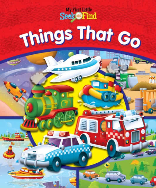 Things That Go : My First Little Seek and Find, EPUB eBook