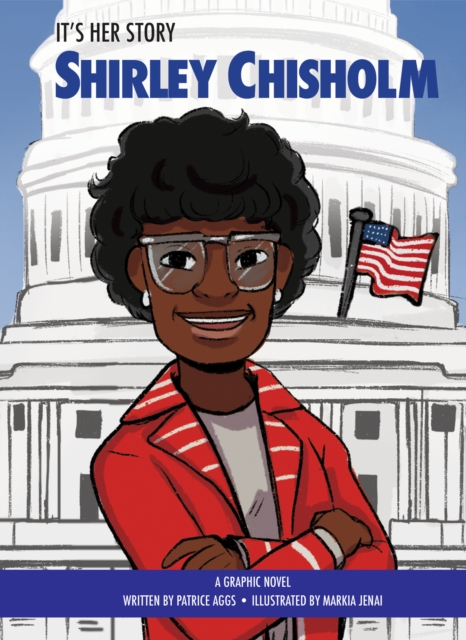 It's Her Story Shirley Chisholm : A Graphic Novel, eAudiobook MP3 eaudioBook