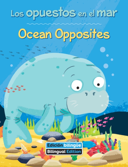 Los opuestos en el mar / Ocean Opposites, eAudiobook MP3 eaudioBook