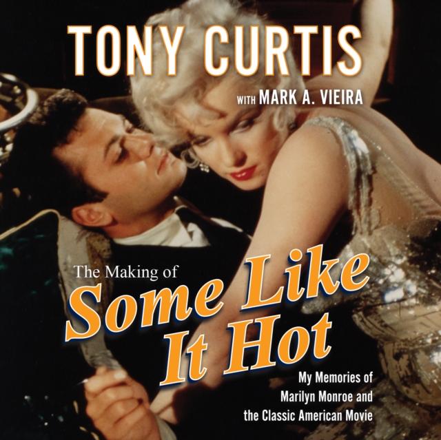The Making of Some Like It Hot, eAudiobook MP3 eaudioBook