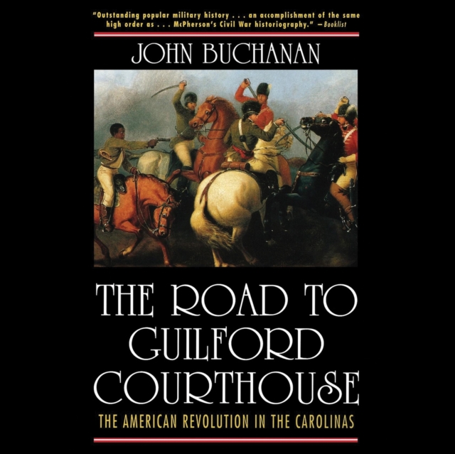 The Road to Guilford Courthouse, eAudiobook MP3 eaudioBook