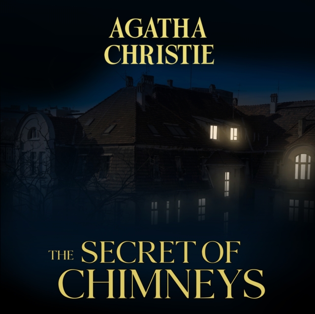 The Secret of Chimneys, eAudiobook MP3 eaudioBook