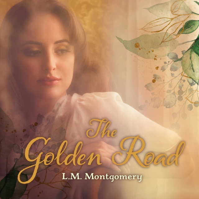 The Golden Road, eAudiobook MP3 eaudioBook